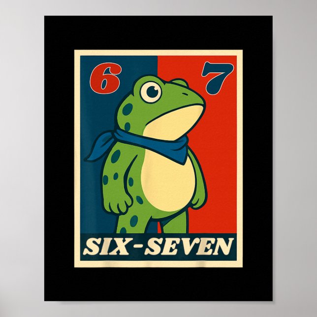 Funny Six Seven Frog 6 7 Meme Gen Alpha Slang Meme Poster (Front)