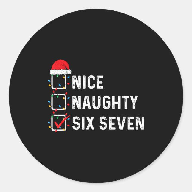 Funny Six Seven Meme 67 Christmas List Nice Naught Classic Round Sticker (Front)
