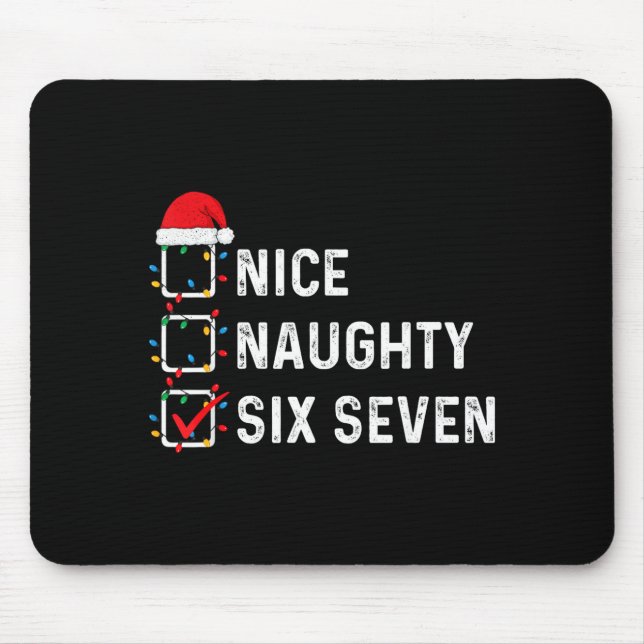 Funny Six Seven Meme 67 Christmas List Nice Naught Mouse Pad (Front)