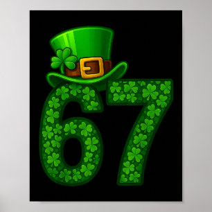 Funny Six Seven Meme 67 St Patricks Day Shamrocks Poster