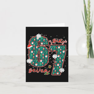 Funny Six Seven Meme Christmas 67 Xmas Holiday 6 7 Card