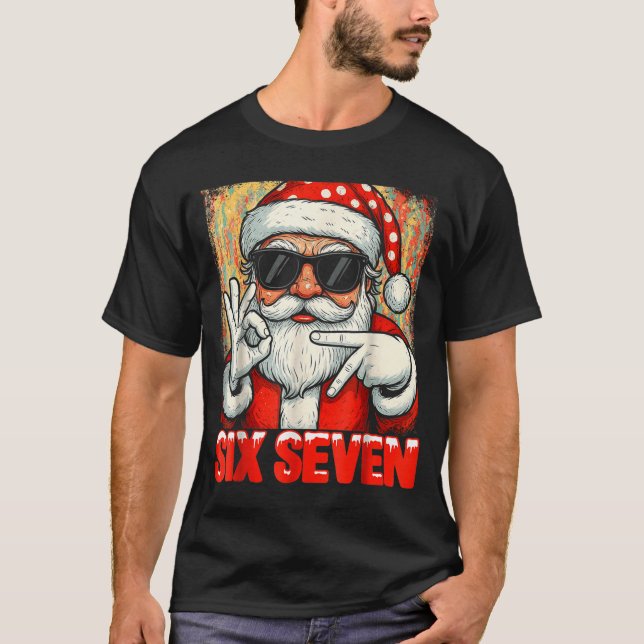Funny Six Seven Meme Christmas Cool Santa Saying 6 T-Shirt (Front)