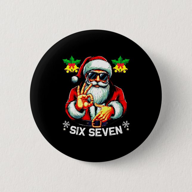 Funny Six Seven Meme Happy Christmas 2026 Cool San Button (Front)