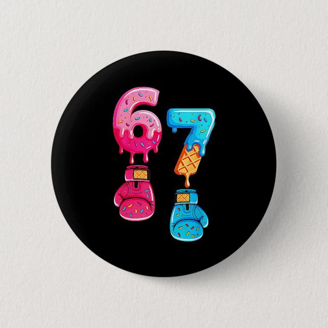 Funny Six Seven Meme Ice Cream Drip 67 Boxing  Button (Front)