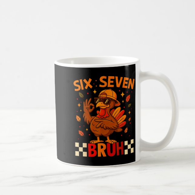 Funny Six Seven Meme Turkey Kids Bruh, 67 Thanksgi Coffee Mug (Right)
