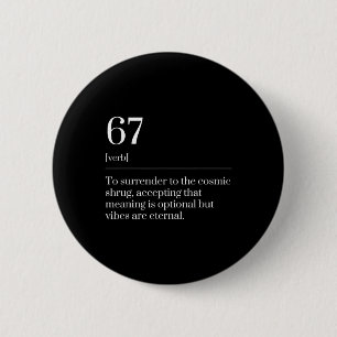 Funny Six Seven Number 67 Meme Dictionary Definiti Button