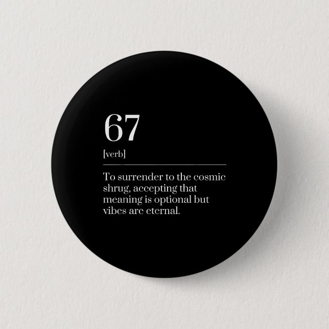 Funny Six Seven Number 67 Meme Dictionary Definiti Button (Front)
