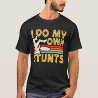 Funny Skateboard Skate I do my own stunts