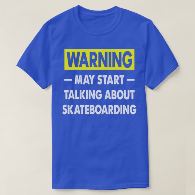 Funny Skateboarding Quote Mens Skateboarding Gift  T-Shirt (Design Front)