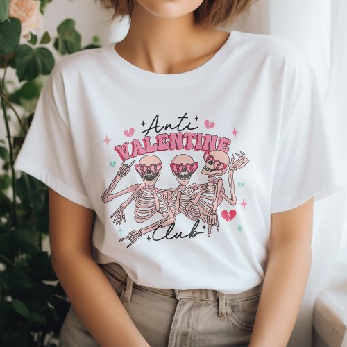 Funny Skeleton Anti Valentine Club T_Shirt