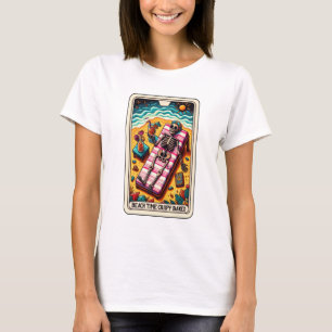 Funny Skeleton Beach Time Crispy Baked Tarot T-Shirt