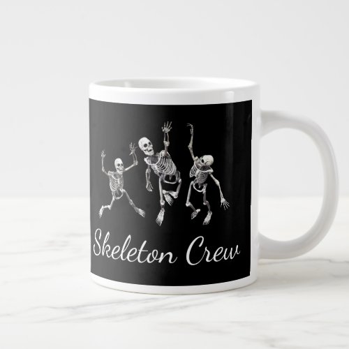 Funny  Skeleton Crew Imaging Giant Coffee Mug