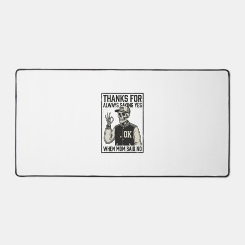 Funny Skeleton Dad Saying Yes Vintage Shirt Design Desk Mat