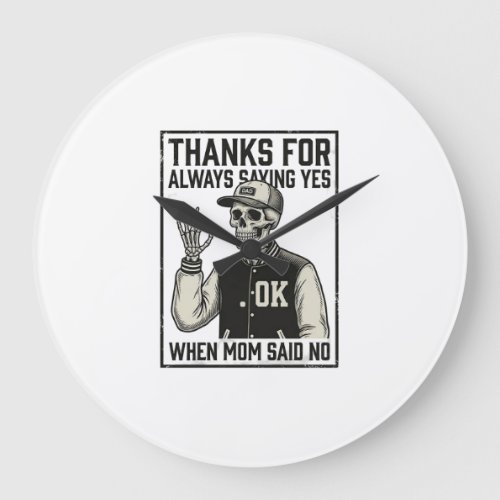 Funny Skeleton Dad Saying Yes Vintage Shirt Design Large Clock