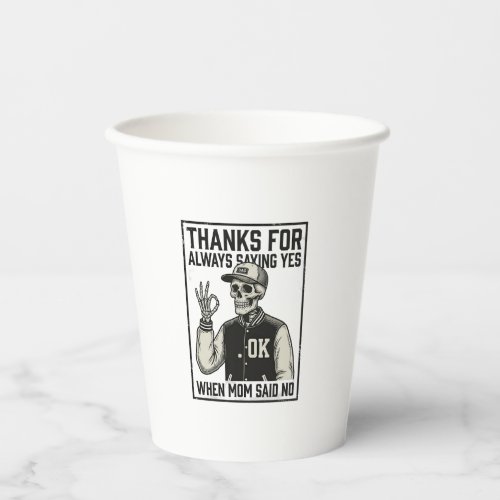 Funny Skeleton Dad Saying Yes Vintage Shirt Design Paper Cups