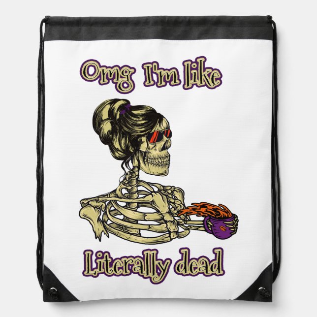 Funny Skeleton Drinking I'm literally Dead Coffee Drawstring Bag (Front)