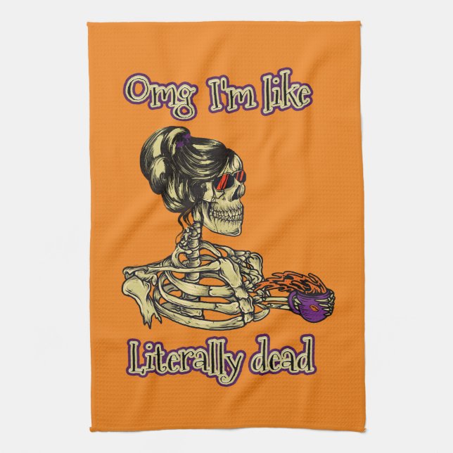Funny Skeleton Drinking I'm literally Dead Coffee Kitchen Towel (Vertical)