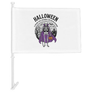 Funny Skeleton Halloween Cape Quote Vintage Design Car Flag