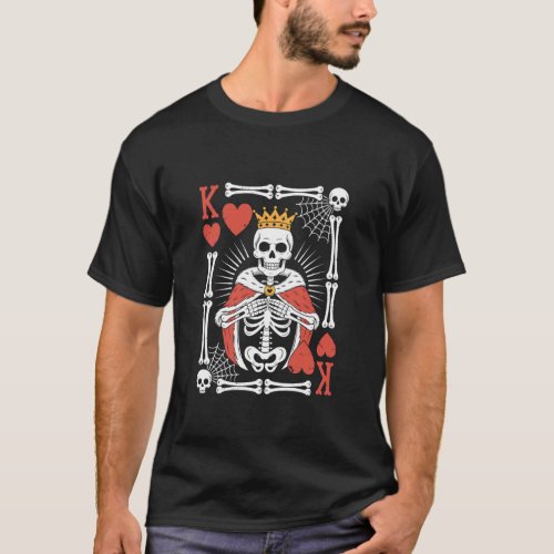 Funny Skeleton King Of Hearts Halloween Playing Ca T-Shirt