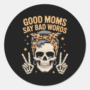 Funny Skeleton Messy Bun Mom Classic Round Sticker
