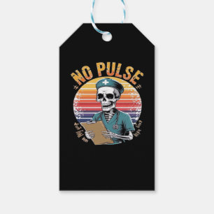 Funny Skeleton Nurse No Pulse Design � Dark Humor Gift Tags