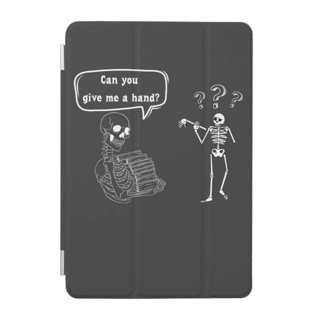 Funny Skeleton Pun Can You Give Me a Hand iPad Mini Cover (Front)