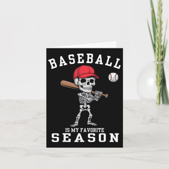 Funny Skeleton Sports Player Baseball Is My Favori Card (Front)