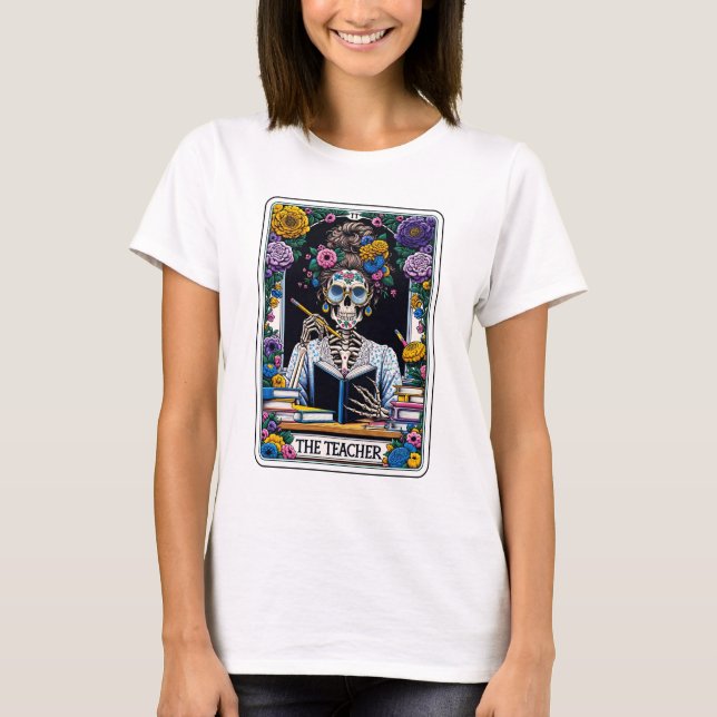 Funny Skeleton The Teacher Tarot  T-Shirt (Front)