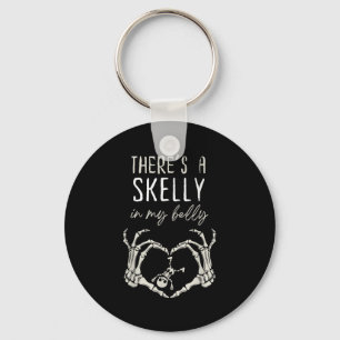Funny Skeleton Theres Skelly In My Belly Pregnant Keychain