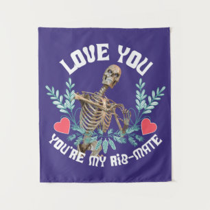 Funny Skeleton Valentine Rib Mate Goth Humor Tapestry