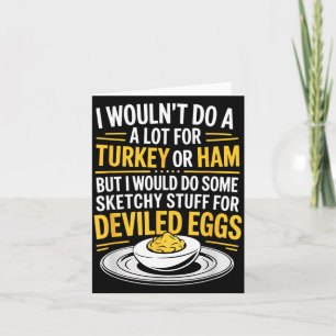Funny Sketchy Stuff For Deviled Eggs Saying Food H Card