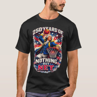 Funny Sketll Patriotic - 250 Years Of Nothing But  T-Shirt