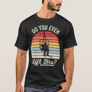 Funny Ski Lift Bro Retro Vintage Skiing T-Shirt
