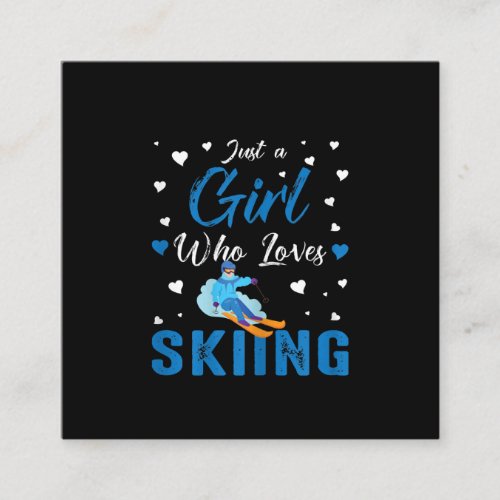 Funny Ski Winter Sports Gift Just A Girl Who Loves Square Business Card