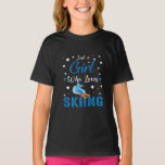 Funny Ski Winter Sports Gift Just A Girl Who Loves T-shirt at Zazzle