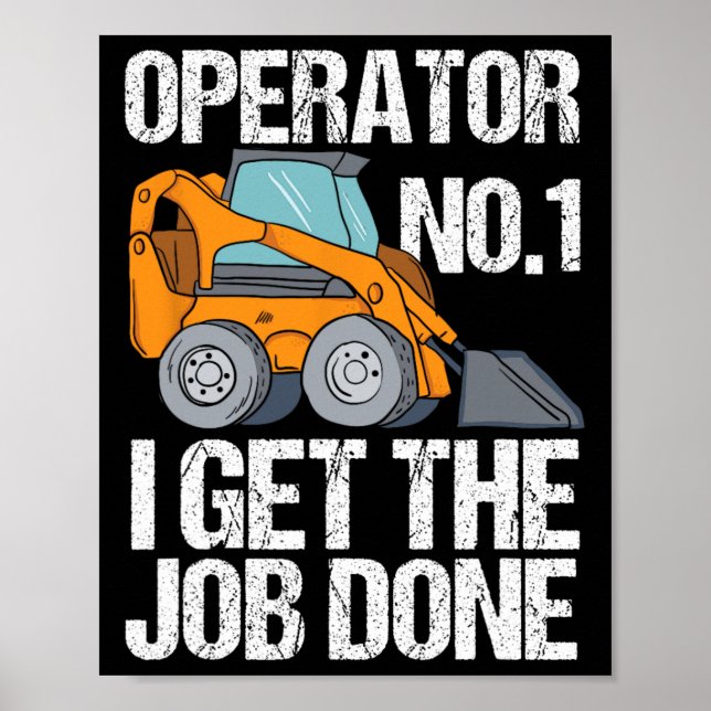 Funny Skid Steer Daddy Funny Fathers Day Gift  Poster (Front)