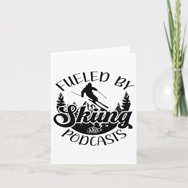 Funny Skier Joke Fueled By Skiing And Podcasts Pun Card (Front)