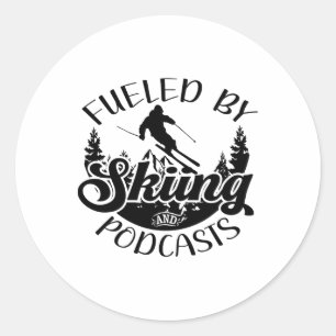 Funny Skier Joke Fueled By Skiing And Podcasts Pun Classic Round Sticker