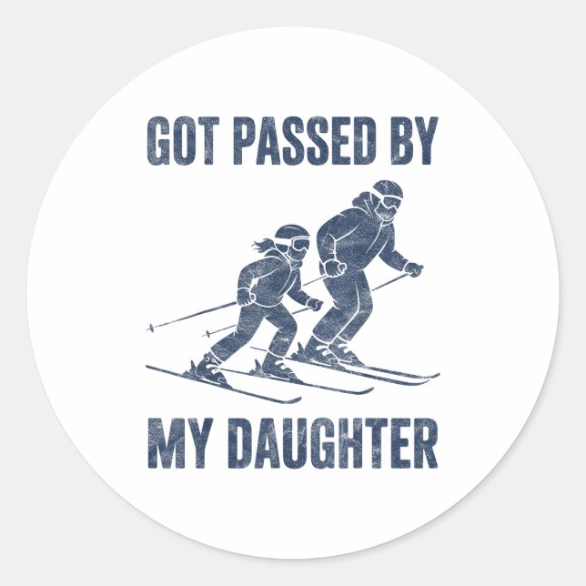 Funny Skiing Got Ped By My Daughter Family Ski Tri Classic Round Sticker (Front)