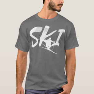 Funny Skiing Lover Cool Ski Snow Winter Sports Ski T-Shirt