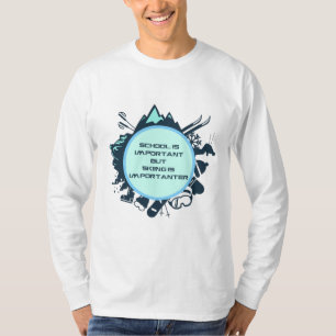 Funny Skiing Quote T-Shirt