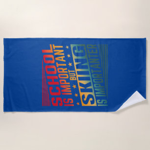 Funny Skiing Quotes Typography Beach Towel