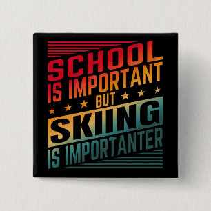 Funny Skiing Quotes Typography Button