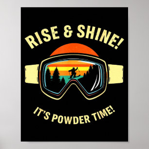 Funny skiing - rise & shine! powder time! ski poster