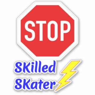 Funny Skilled Skater - Skateboard Street Stop Sticker