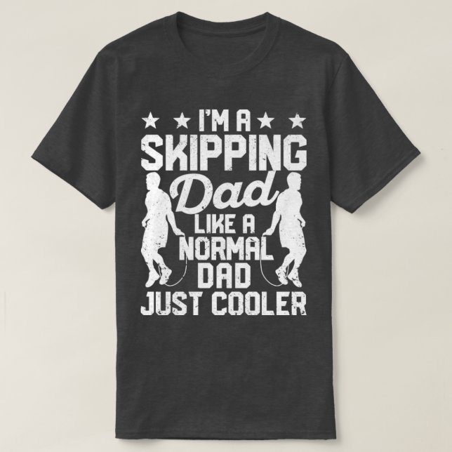 Funny Skipping Rope Jumping Rope Skipping Dad T-Shirt (Design Front)