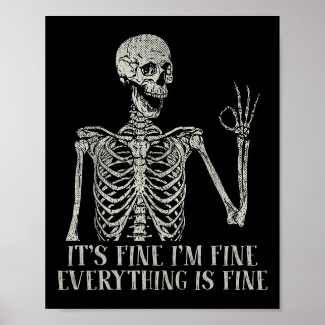 Funny Skull Halloween Costume It's Fine I'm Fine S Poster (Front)