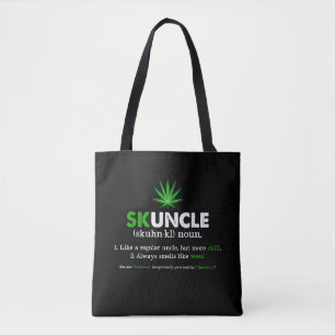 Funny Skuncle Weed Smoker Uncle Lover Tote Bag