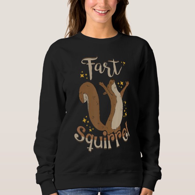 Funny Skunk Fart Squirrel Sweatshirt (Front)