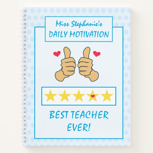 Funny Sky Blue Thumbs Up Best Teacher Ever Notebook